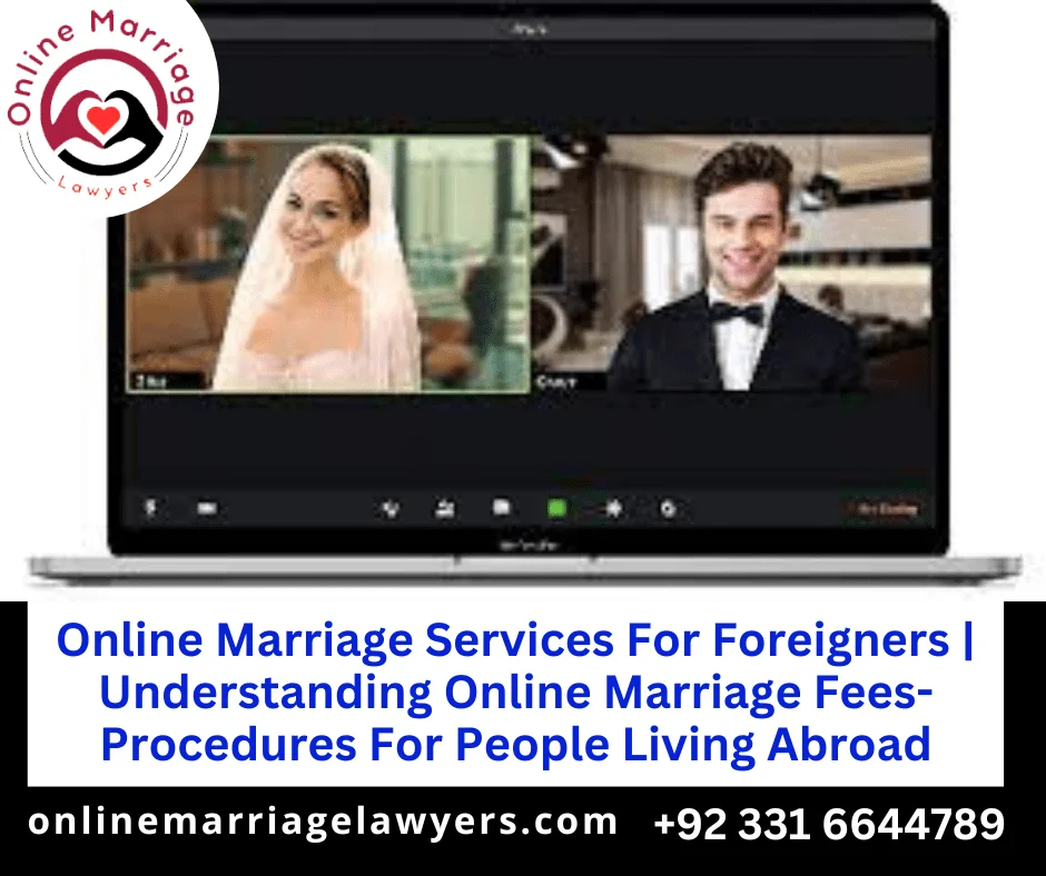 Online Marriage Services For Foreigners, Online Marriage Fees