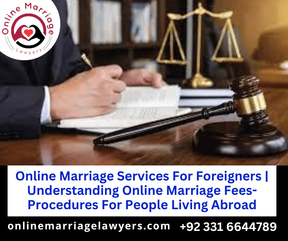Online Marriage Services For Foreigners, Online Marriage Fees